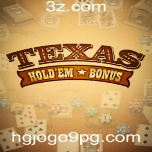 Descubra o Fascinante Mundo do Texas Hold'em Bonus
